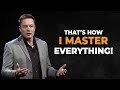 Le Secret D Elon Musk Pour Apprendre Tout Rapidement Success Habits
