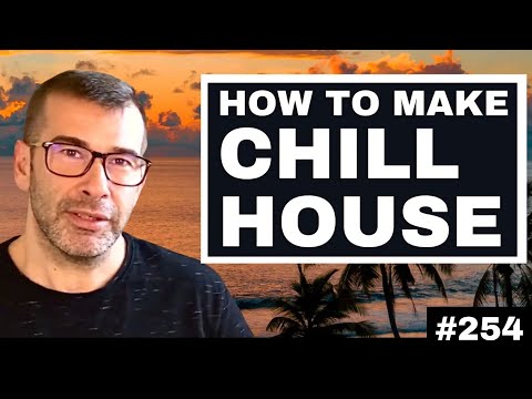 How to make Chill House + Logic Pro X Templates | Live Electronic Music #254