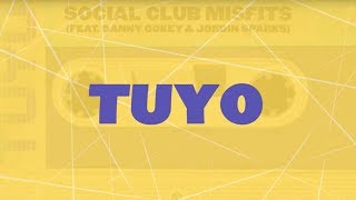 Social Club Misfits - Tuyo (Radio Edit) (ft. Danny Gokey & Jordin Sparks) (Lyric Video)