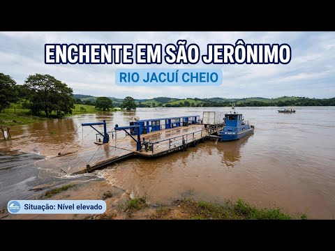 ENCHENTE EM SÃO JERÔNIMO RS- Rio Jacuí cheio na balsa hoje