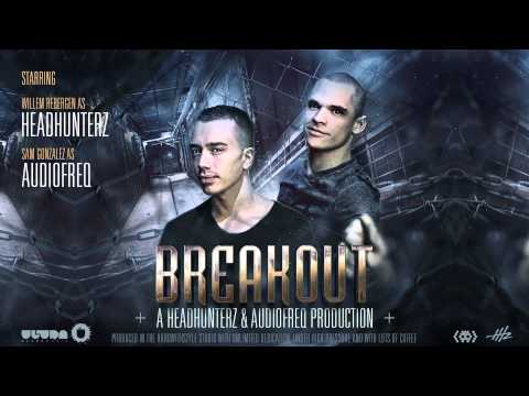Headhunterz & Audiofreq - Breakout (Cover Art)