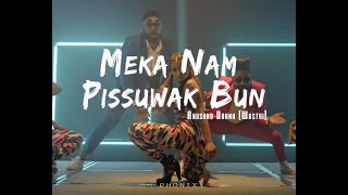 Dance status video  Wasthi - Mekanam Pissuwak Bun 