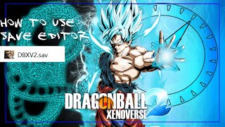 How to use save editor dragon ball xenoverse 2 (dbxv2)