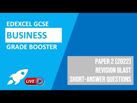 Edexcel GCSE Business Paper 2 (2022) Revision for Shorter Questions