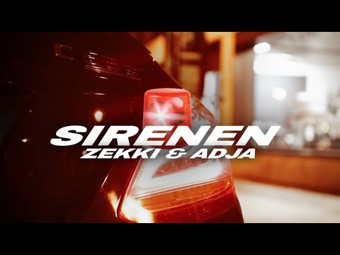 Zekki & Adja - SIRENEN 🚨 (Official Musikvideo)
