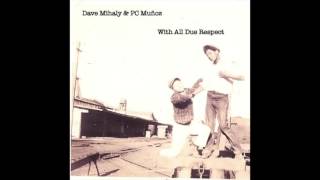 Dave Mihaly & PC Muñoz - 