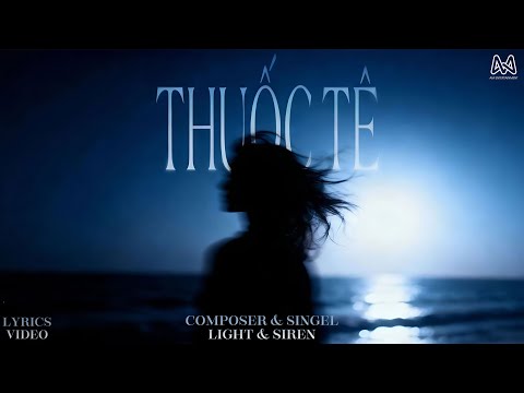 THUỐC TÊ - Light-T Ft Siren l Official Lyrics Video - EP "Phác Đồ" #lieuthuocchualanh