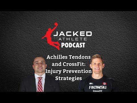 Achilles Tendons and CrossFit: Injury Prevention Strategies with Brent Fikowski (Podcast #158)