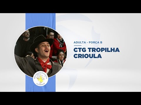 CTG Tropilha Crioula - Adulta B - XXIII Sarau de Arte Gaúcha