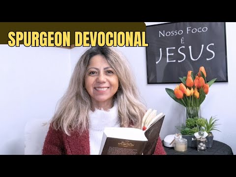 CHARLES SPURGEON  -  Devocional da manhã 02/02