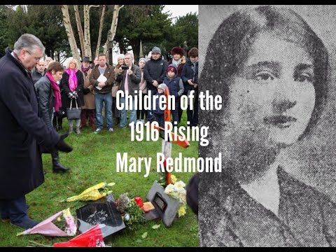 Children of the 1916 Rising: Mary Redmond