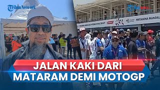 Cerita Penonton MotoGP Mandalika 2023 demi Lihat Balapan, Jalan Kaki dari Mataram ke Sirkuit