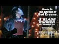 Blade Runner White Dragon Cut Chapter 24 The Street Of Bad Dreams