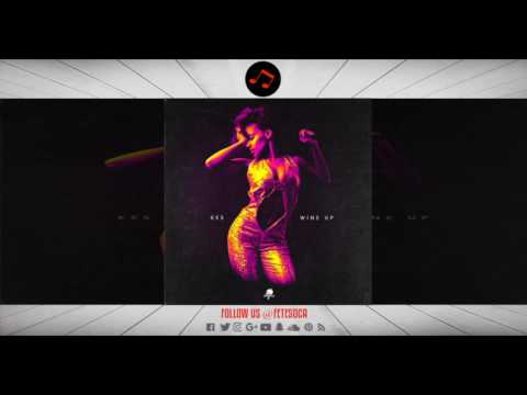 Kes The Band - Wine Up (2017 Soca)