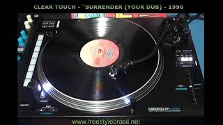 Clear Touch - Surrender (Your Dub) 1990