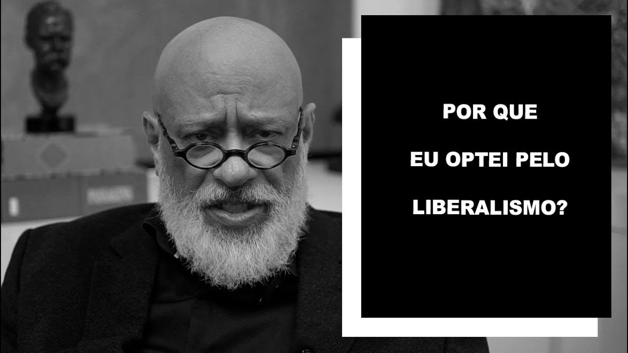 Por que eu optei pelo liberalismo? - Luiz Felipe Pondé