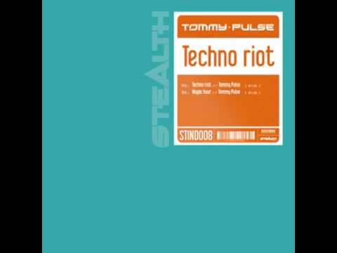 Tommy Pulse - Techno Riot