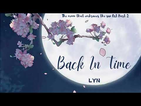 [Vietsub+Hangul+Rom] BACK IN TIME (시간을 거슬러) - LYN (린) | The Moon That Embraces The Sun OST Part 2