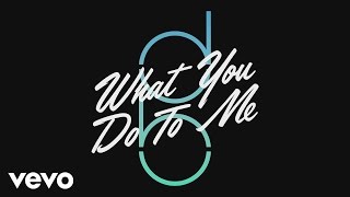 Don Broco - What You Do to Me (Audio)