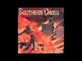 Southern Cross - Never Dare Say