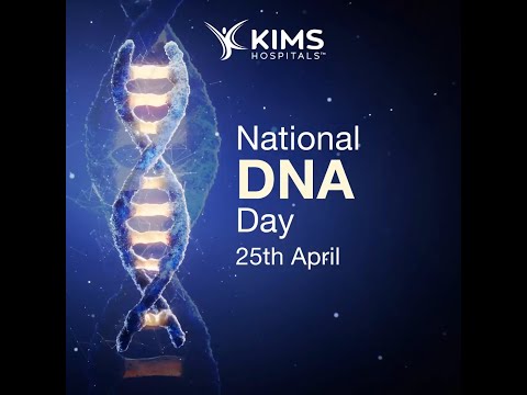 National DNA Day 2025 | KIMS Hospitals, Secunderabad