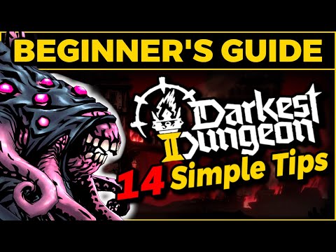 Darkest Dungeon 2 Beginner’s Guide (2025) — 14 Things I Wish I Knew Before Starting