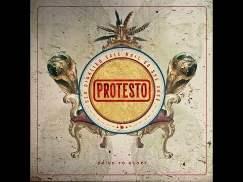 Drive To Glory - Protesto - Full Album
