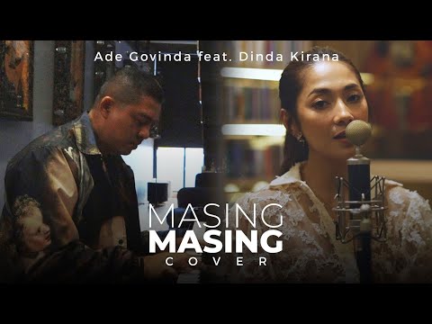Ade Govinda feat. Dinda Kirana - Masing Masing (Cover)