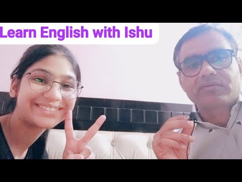 English conversation with Ishu