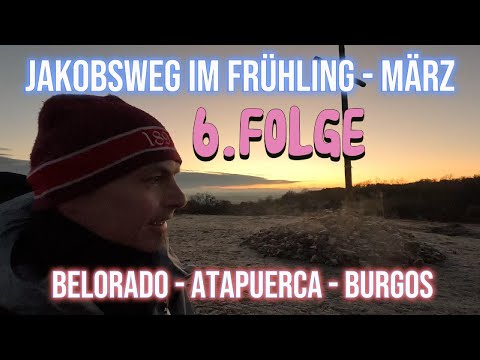 Camino Francés Tag 11 & 12: über Atapuerca nach Burgos.