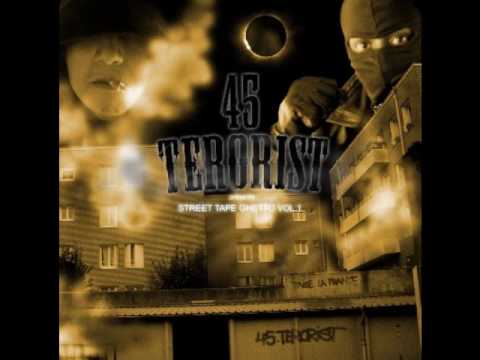 45 terorist- le son des freres ft D.u.m.a.r& Onde2choc