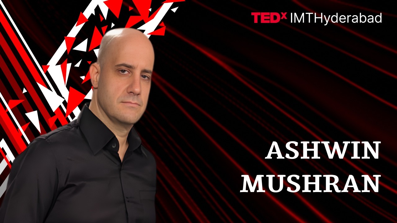 Borrowed Belief | Ashwin Mushran | TEDxIMTHyderabad