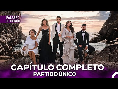 Palabra De Honor Capítulo Completo (Doblado En Espanol - PARTIDO ÚNICO)