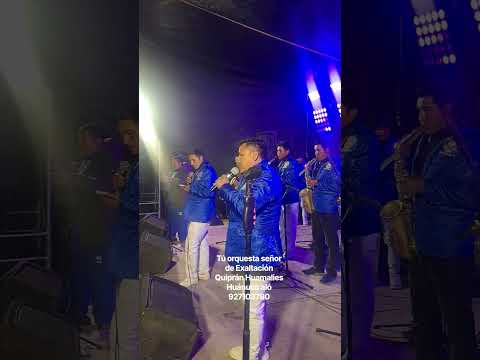 orquesta Señor de Exaltación Quiprán Huamalies Huánuco.