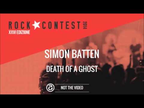 Simon Batten - Death Of A Ghost (NOT THE VIDEO)