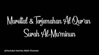 Download lagu surah al mu'minun dan terjemahan bahasa indonesia mp3 Download lagu surah al mu'minun dan terjemahan bahasa indonesia mp3