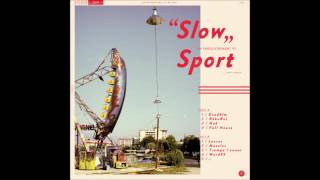 Sport - Slow [Full Album]