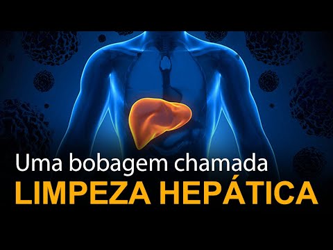 Uma bobagem chamada limpeza hepática