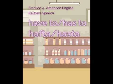 Relaxed American English | Have To / Hafta, Has To / Hasta