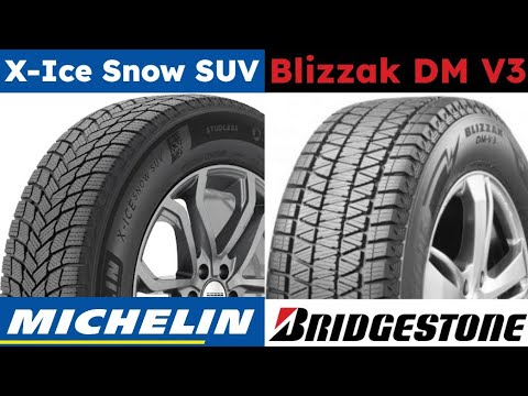 Michelin X Ice Snow SUV vs Bridgestone Blizzak DM V3