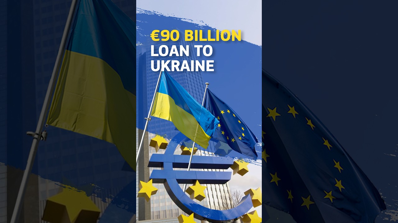 €90 Billion EU Loan to Support Ukraine