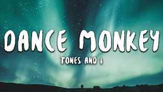 Tones and I - Dance Monkey