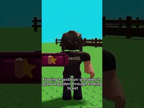 Trading 1 Sx (Sextillion) sheckles in grow a garden #growagarden #trading #roblox