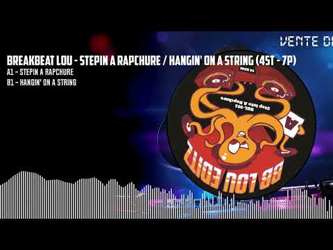 Breakbeat Lou - Stepin a Rapchure / Hangin' on a String (45t - 7p) [BLACK] (BBL-001)