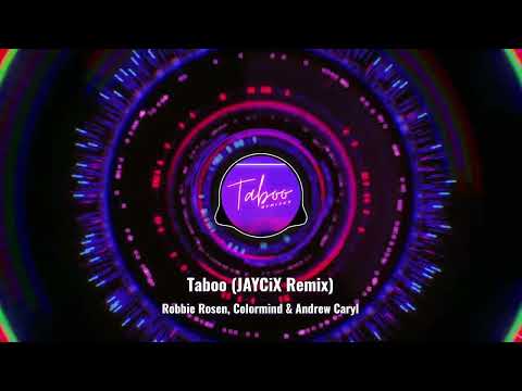 Robbie Rosen - Taboo (JAYCiX Remix)