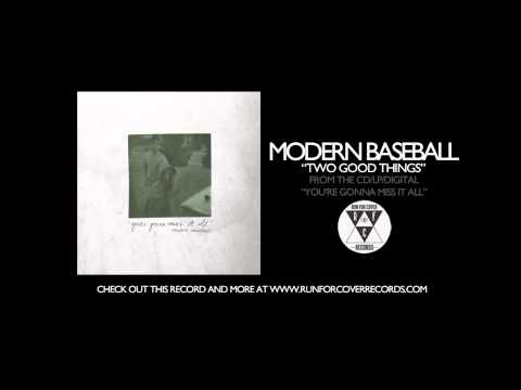 Modern Baseball - Two Good Things (Official Audio)