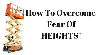 How To Overcome Fear Of Heights As An Electrician