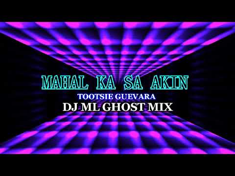 Tootsie Guevara - Mahal Ka Sa Akin (DjML Ghost Mix)