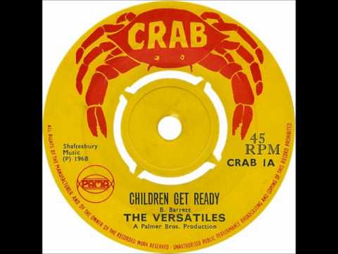 The Versatiles -  Children Get Ready