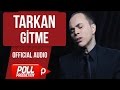 Tarkan - Gitme - ( Official Audio )